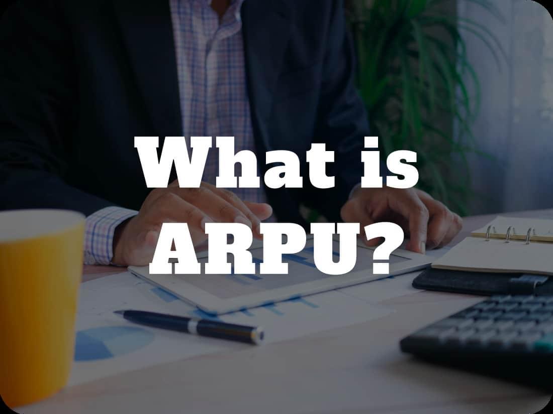 What is ARPU