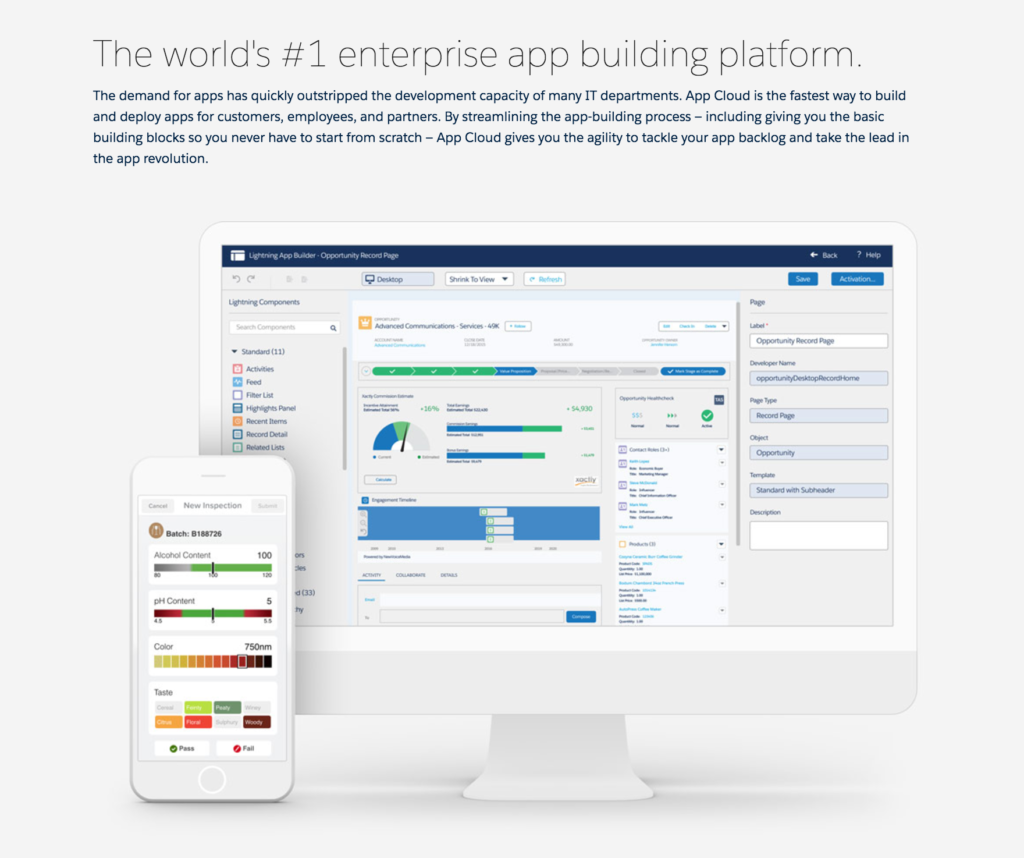 Salesforce - their tagline: The world's #1 enterprise app building platform