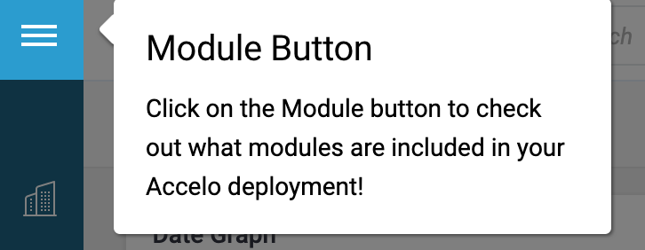 Module button; click on the Module button to check out what modules are included in your Accelo deployment!